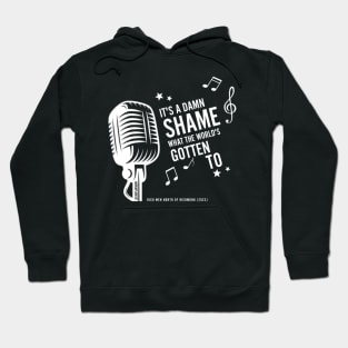 It's a damn shame Hoodie